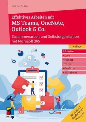 Effektives Arbeiten mit MS Teams, OneNote, Outlook & Co. Zusammenarbeit und S...