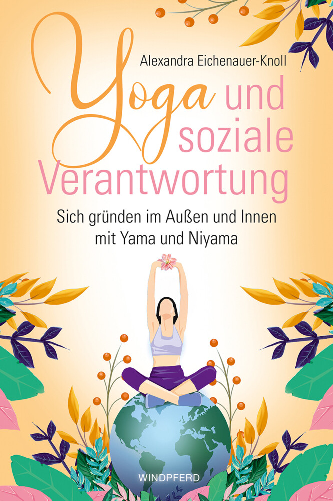 Alexandra Eichenauer-knoll | Yoga Und Soziale Verantwortung |