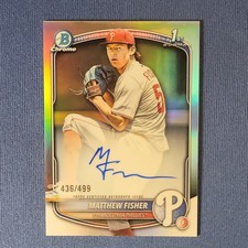 Topps Bowman Draft Chrome Prospect Autos Refractor /499 Matthew Fisher CPA-MF