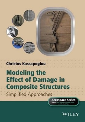 Modeling the Effect of Damage in Composite Structures: Simplified Approaches by