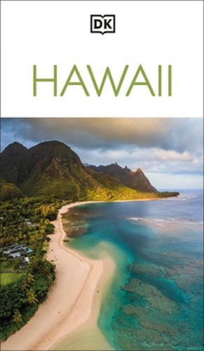 DK Hawaii: Must-See Sights. Culture & History. Detailed Maps & Tours. Covers