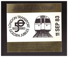 London Transport 1983 Jubilee Rail Tour Ticket - Golden Jubilee 1933 - 1983