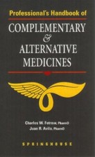 Professional's Handbook of Complementary & Alternative Medicines by Avila, Juan