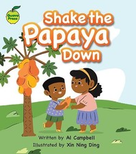 Shake the Papaya Down by Campbell, Al [Paperback]