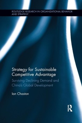 Chaston - Strategy for Sustainable Competitive Advantage  Surviving De - X555z