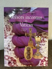 Tr�sors inconnus du Vatican Ceremonial et liturgie by Berthod and Blanchard