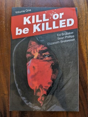 Kill or Be Killed Vol. 1 (by Ed Brubaker) [eng]