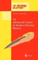 An Advanced Course In Modern Nuclear Physics J. M. Arias