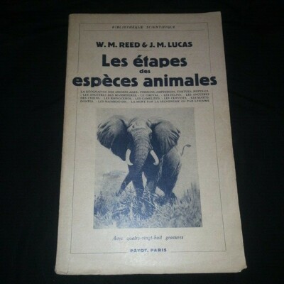 Die Stufen Der BAR Tierfiguren von W.M Reed Und J. M.Lucas Payot 1938