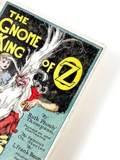 Ruth Plumly Thompson, John R Neill / GNOME KING OF OZ 1st Edition 1927