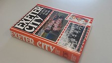 Exeter City: A Complete Record, 1904-1990 by Wilson, Alex Hardback Book The