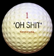 Vintage “OH SH*T SPECIAL” – Gag Gift Golf Ball 😂 Condition: 5A MINT AAAAA