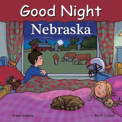 Good Night Nebraska (Good - Board book, by Gamble Adam; Jasper - Very Good x