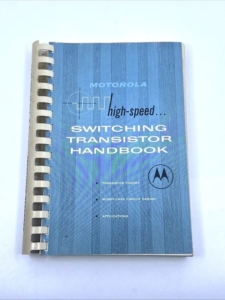 MOTOROLA High-Speed Switching Transistor Handbook 1967, 4th printing Engineering - Image 2 of 4