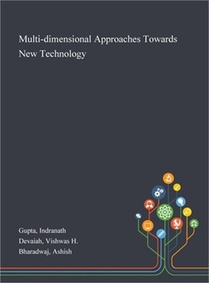 Multi-dimensional Approaches Towards New Technology (Hardback or Cased Book)