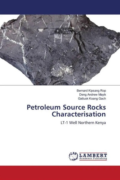 Bernard Kipsang Rop (U. A.) | Petroleum Source Rocks Characterisation | Buch-image