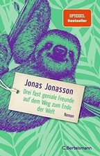 Drei fast geniale Freunde auf dem Weg zum Ende der Wel… | Jonasson, Jonas | Buch
