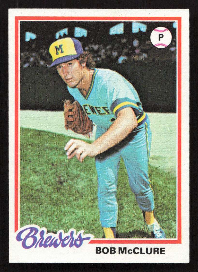 Bob McClure 1978 Topps #243 Milwaukee Brewers EX+ {0416