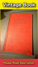 A History of Highland Locomotives Board Back Book Published 1947 Railway Hobbies