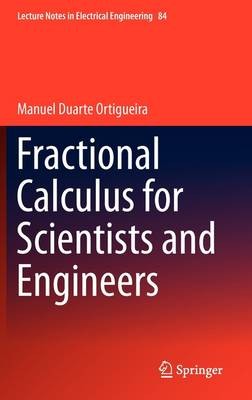 Fractional Calculus for Scientists and Engineers - 9789400707467