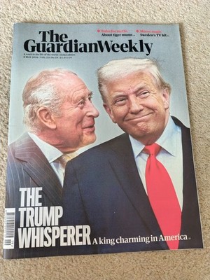 The Guardian Weekly Magazine - 8 May 2026 - The Trump Whisperer 