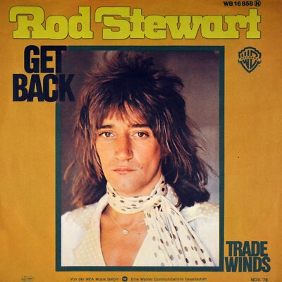 7'' ROD STEWART Get Back CV THE BEATLES / Trade Winds WARNER-BROS. 1976 like NEW!