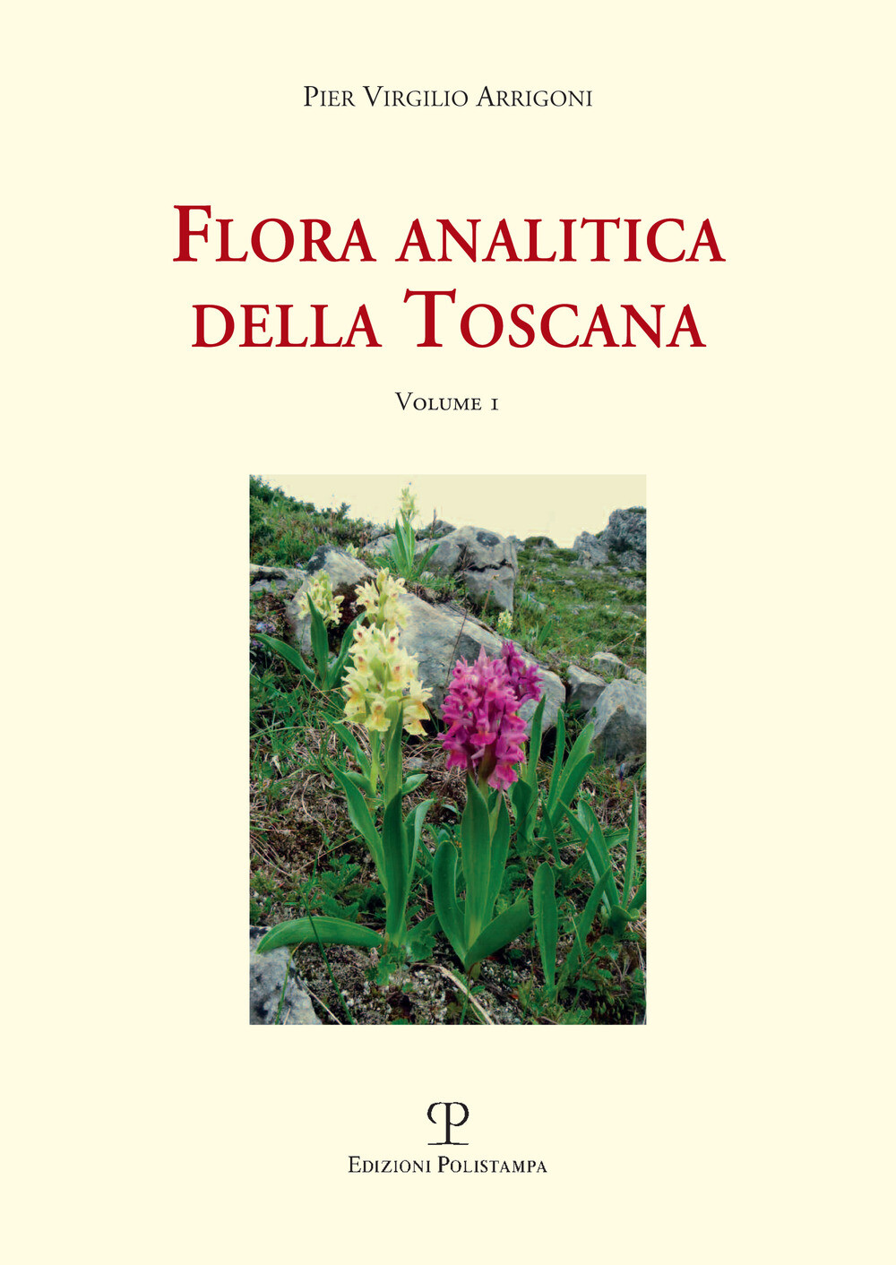 Libri Arrigoni Pier Virgilio - Flora Analitica Della Toscana #01