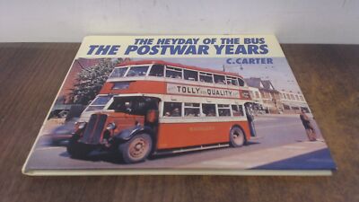			The Heyday of the Bus: The Postwar Years, Kevin McCormack, Ian Al		