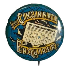 The Cincinnati Enquirer Newspaper Advertising 7/8" Celluloid Pinback