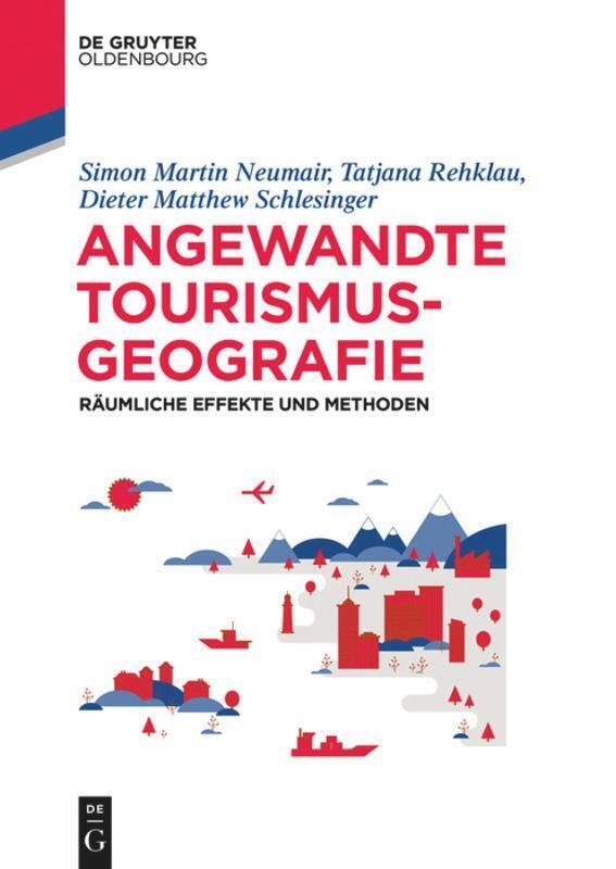 Thumbnail - Angewandte Tourismusgeografie | Simon Neumair (u. A.) | Taschenbuch |