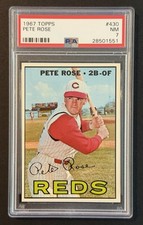 Pete Rose 1967 Topps #430 PSA 7