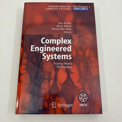 Complex Engineered Systems 2010 TPB NECSI Studies on Complexity Springer Series