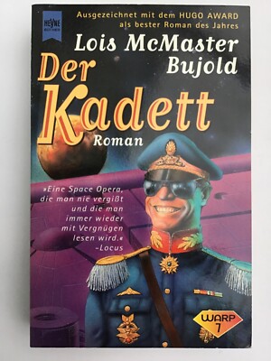 Heyne SF&F - Lois McMaster Bujold - Der Kadett - Barrayar Zyklus