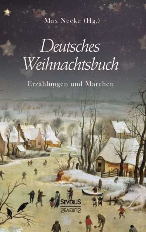 Thumbnail - Max Necke | Deutsches Weihnachtsbuch: Erzählungen Und Märchen |