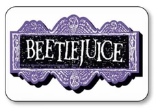 BEETLEJUICE MICHAEL KEATON NAME BADGE TAG PROP HALLOWEEN COSPLAY PIN BACK