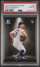 Shota Imanaga 2024 Bowman Chrome Spotlight RC PSA 10 GEM MINT Cubs POP 10