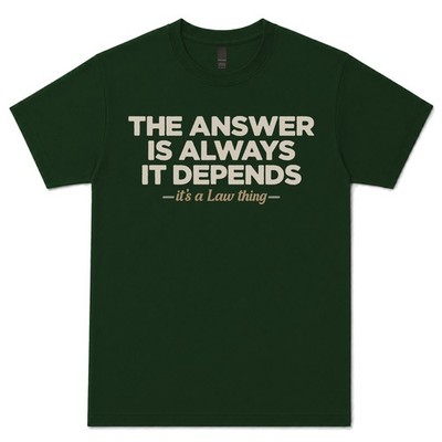 DIE ANTWORT IST IMMER ES HÄNGT ANWALT T-SHIRT Rechtsanwalt