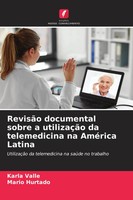 RevisãO Documental Sobre A UtilizaçãO Da Telemedicina Na AméRica Latina Buch