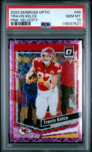 2023 Travis Kelce PSA 10 PANINI DONRUSS OPTIC PINK VELOCITY CHIEFS #'d /79