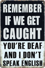 Funny Man Cave Decor If We Get Caught, Vintage Metal Tin Wall Sign with 4 Adhesi