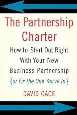 The Partnership Charter: How To Start Out - Paperback, by Gage David - Very Good