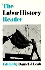 The Labor History Reader