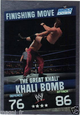 Slam Attax Smack Down - The Great Khali - Khali Bomb - Finishing Move