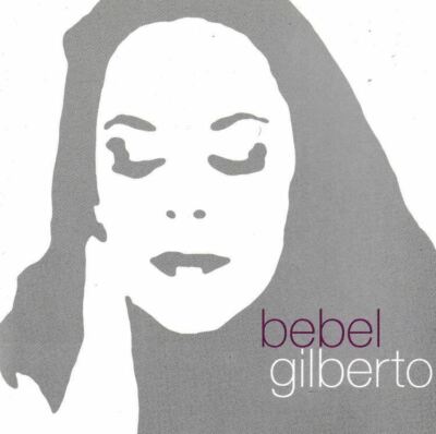 Tanto Tempo : Bebel Gilberto