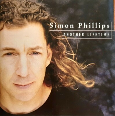 Simon Phillips Another Lifetime CD brandneu OVP
