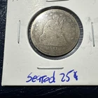 1861 Seated Liberty Quarters Condition G