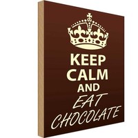 Holzschild 40X30 Cm Keep Calm And Eat Chocolate Deko Geschenk Holz Schild