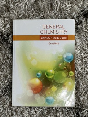 General Chemistry Gradmed Gamsat Book for graduate entry medicine 