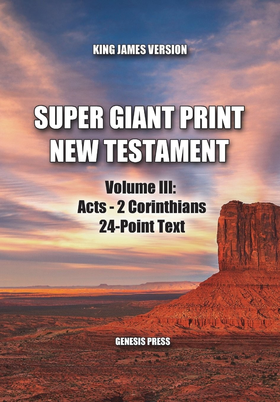 Super Giant Print New Testament, Volume III: Acts-2 Corinthians, 24-Point Text,