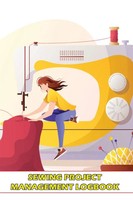 Sasha Apfel | Sewing Project Management Logbook | Taschenbuch | Englisch (2022)